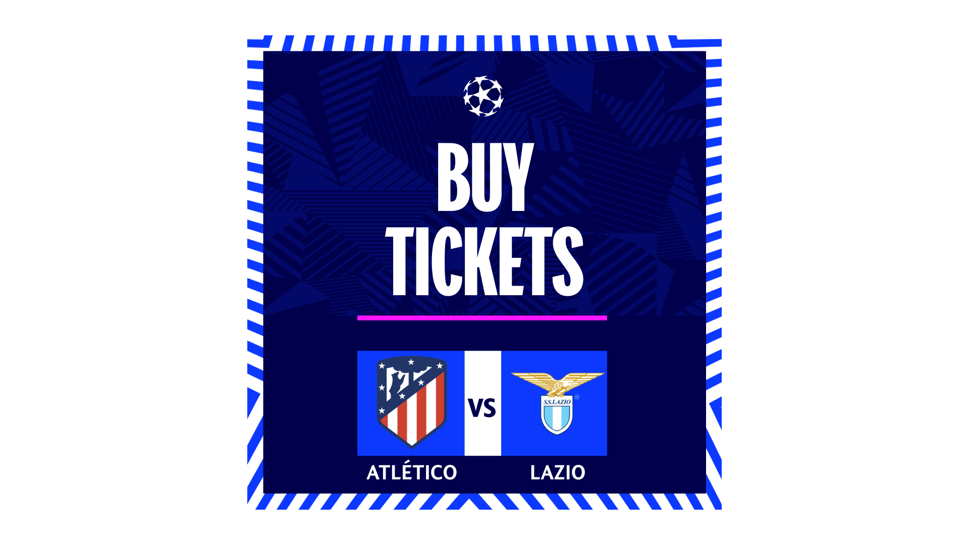 UEFA Champions League Atletico Madrid Lazio La Vendita Dei Tagliandi